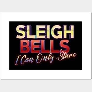 i can only stare sleigh bells Posters and Art